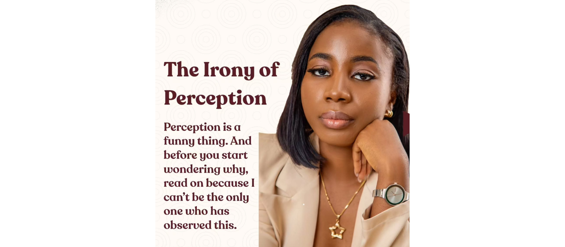 A change in self-perception can change the trajectory of a life.